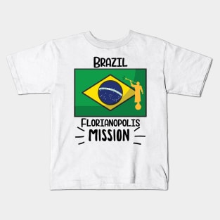 Brazil Florianopolis Mormon LDS Mission Missionary Gift Idea Kids T-Shirt